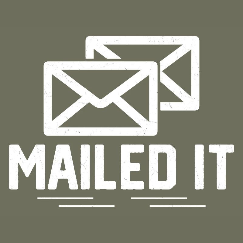 Mailed It Mailman Postal Worker
