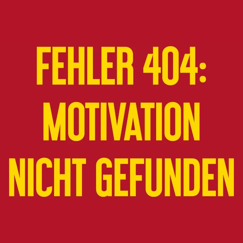 Error 404: Motivation not found