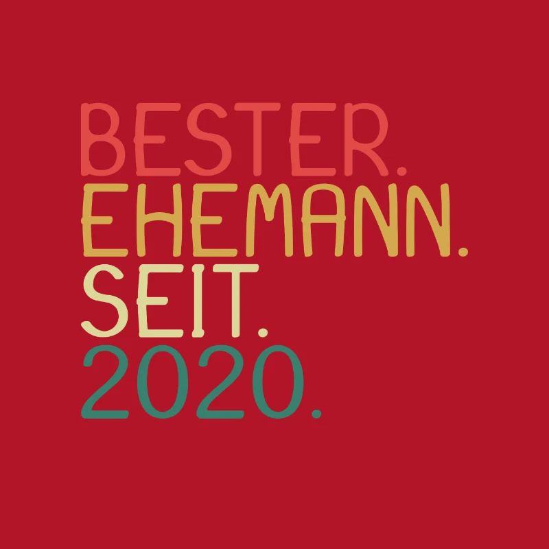Bester Ehemann seit 2020