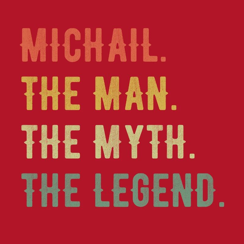 Michael Michail First Name Short Form Man Myth Legend