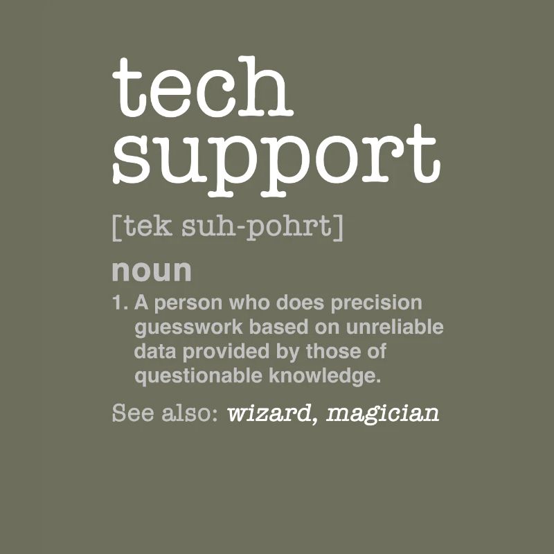 TECH SUPPORT - Nerd programmer funny gift