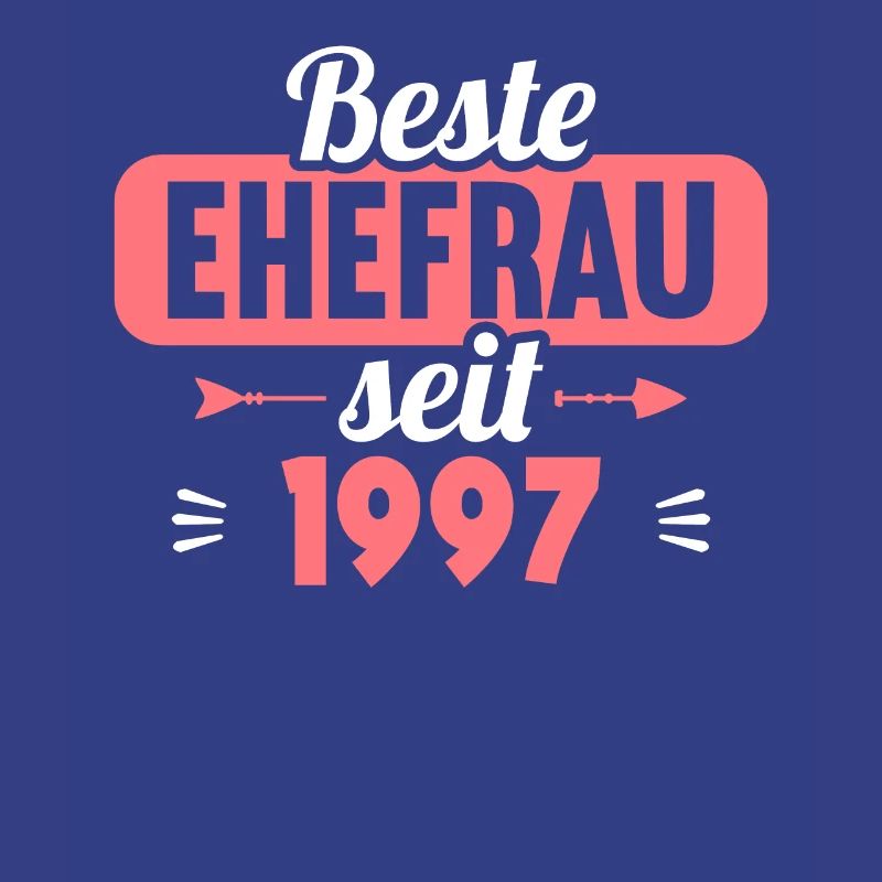 Beste Ehefrau Bester Ehemann seit 1997