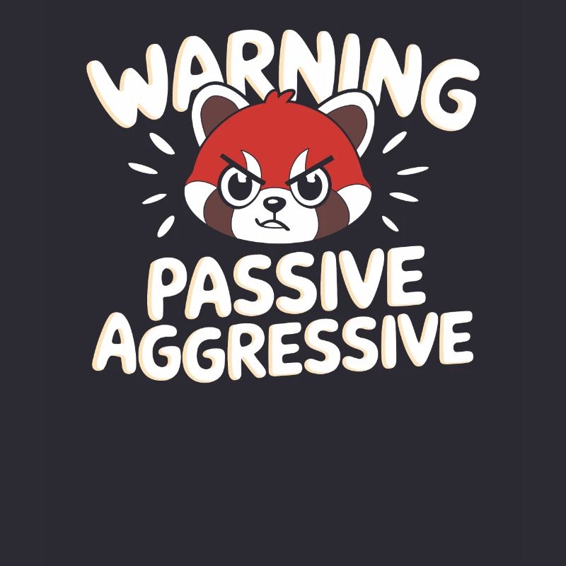 Warning Passive Aggressive Statement Mit Rotem