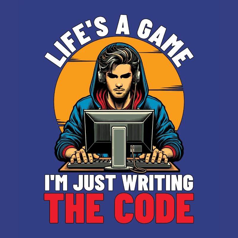 Coder Life's A Game I'm Just Web Developer Coders