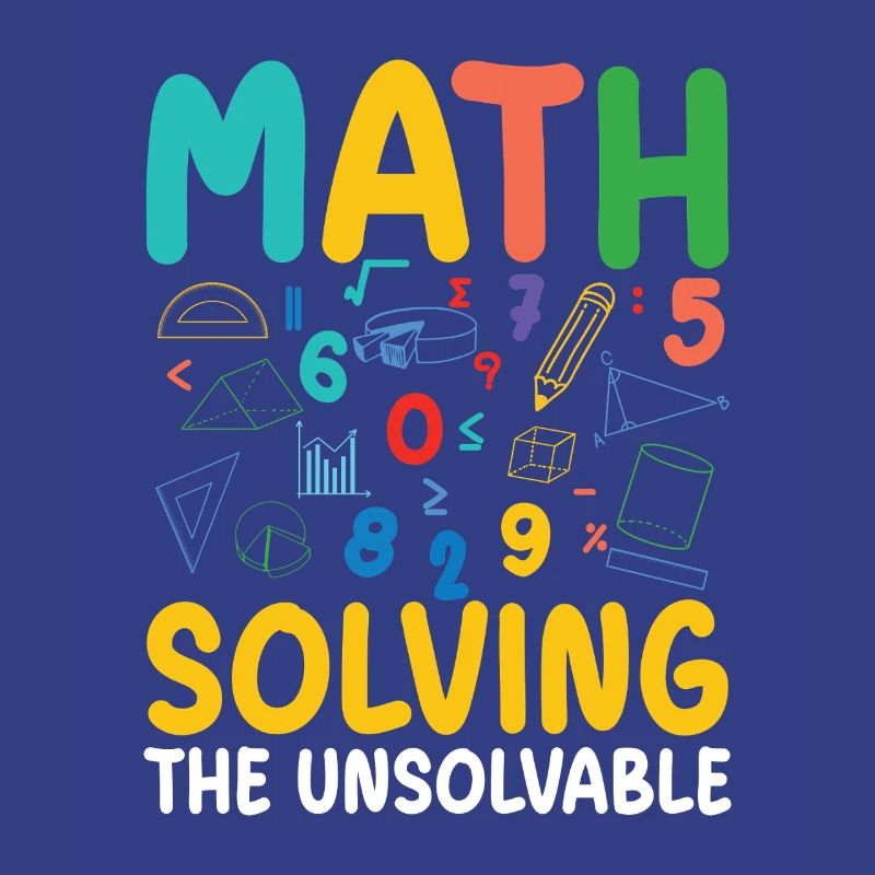 Math Solving the Unsolvable Stem Education Creative