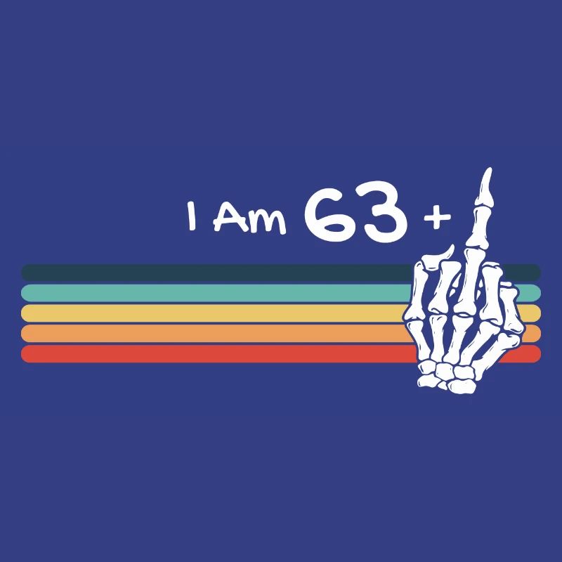 Ich bin nicht 64, ich bin 63 plus Mittelfinger Retro