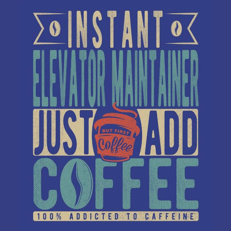 Instant Elevator Maintainer Just Add Coffee