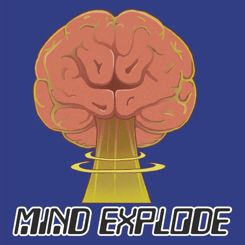 mind explode