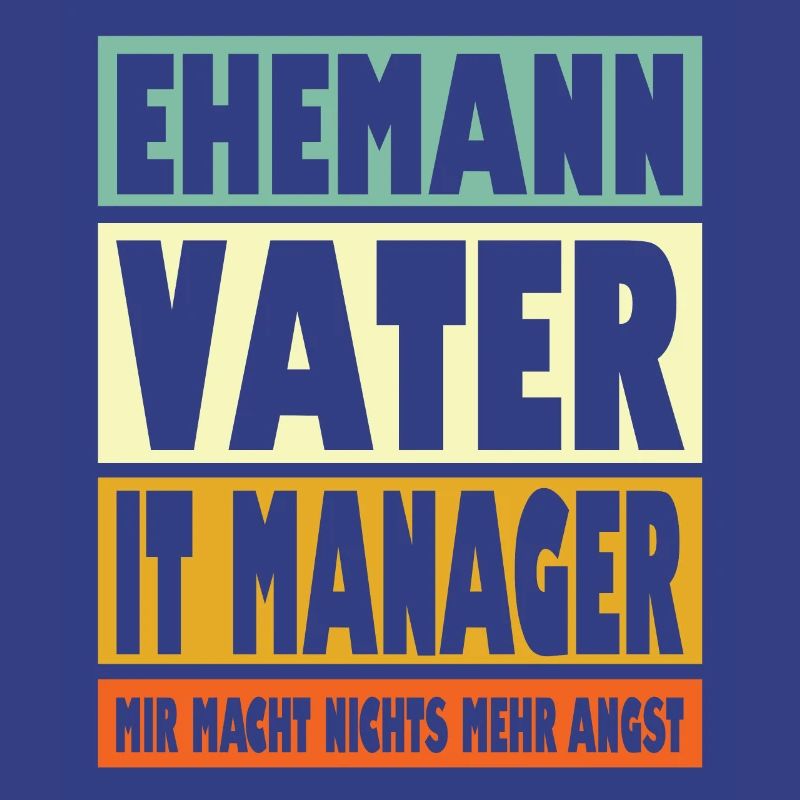 It Manager Vater Ehemann Held