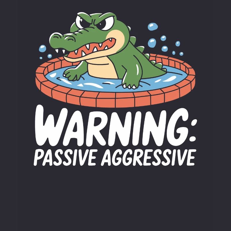Warning: Passive Aggressive Crocodile Fun