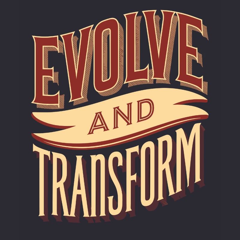 Evolve and Change: Inspiring