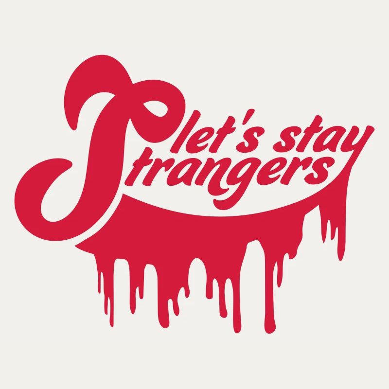 Citation Restons Strangers