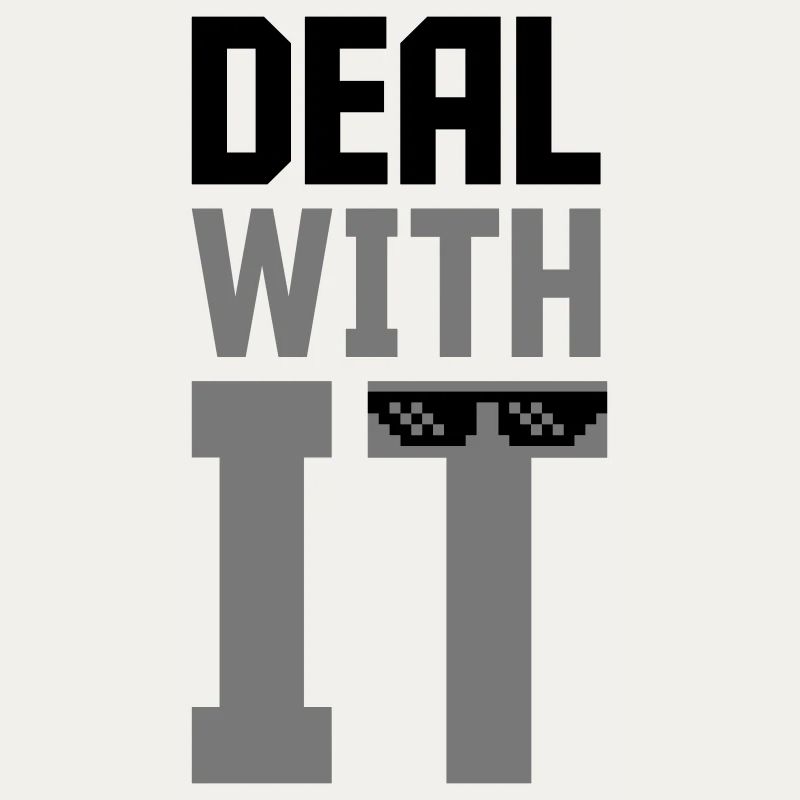 Meme Deal with it