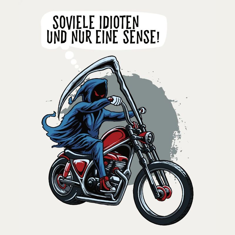 Soviele Idioten und nur eine Sense Sensenmann