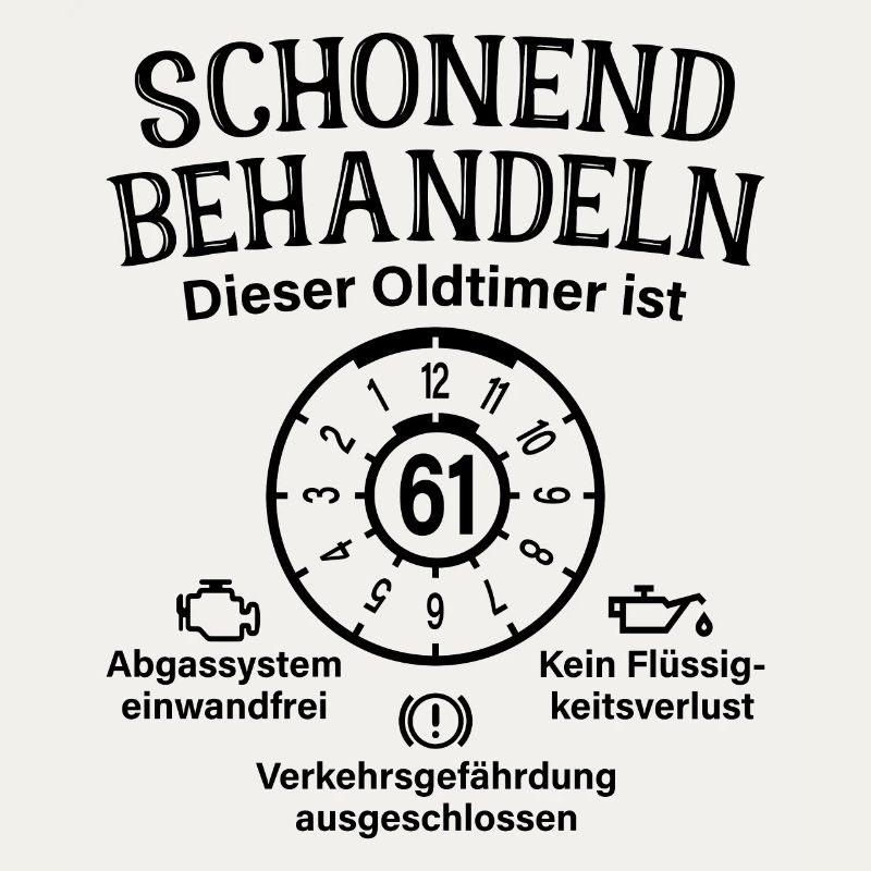 61. Geburtstag Schonend Behandeln Oldtimer Ist 61