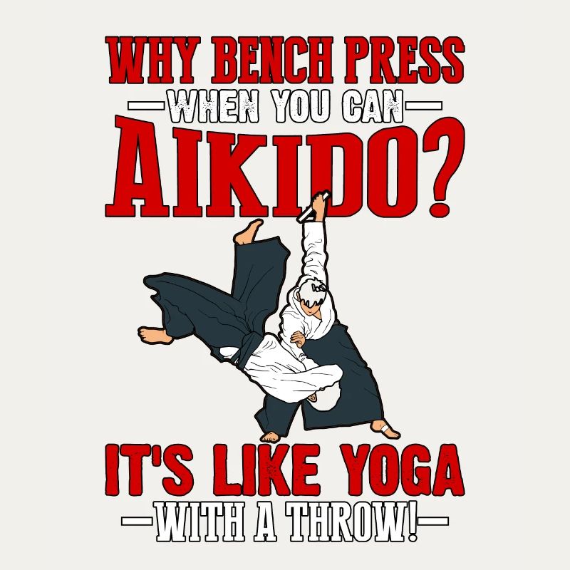 Why bench press when you can Aikido?