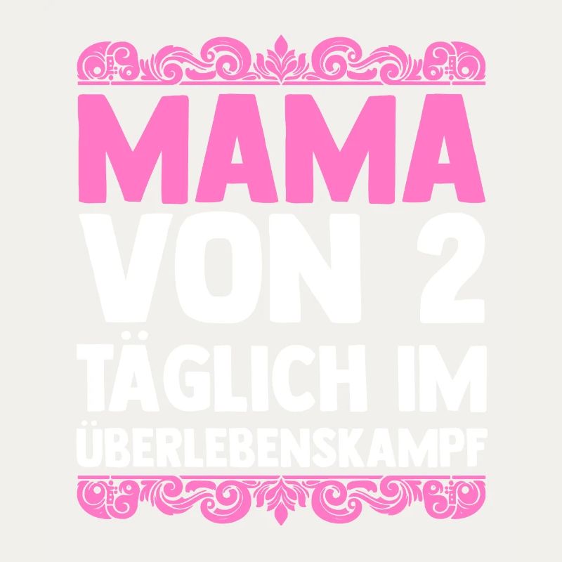 Mama Von 2 Kindern
