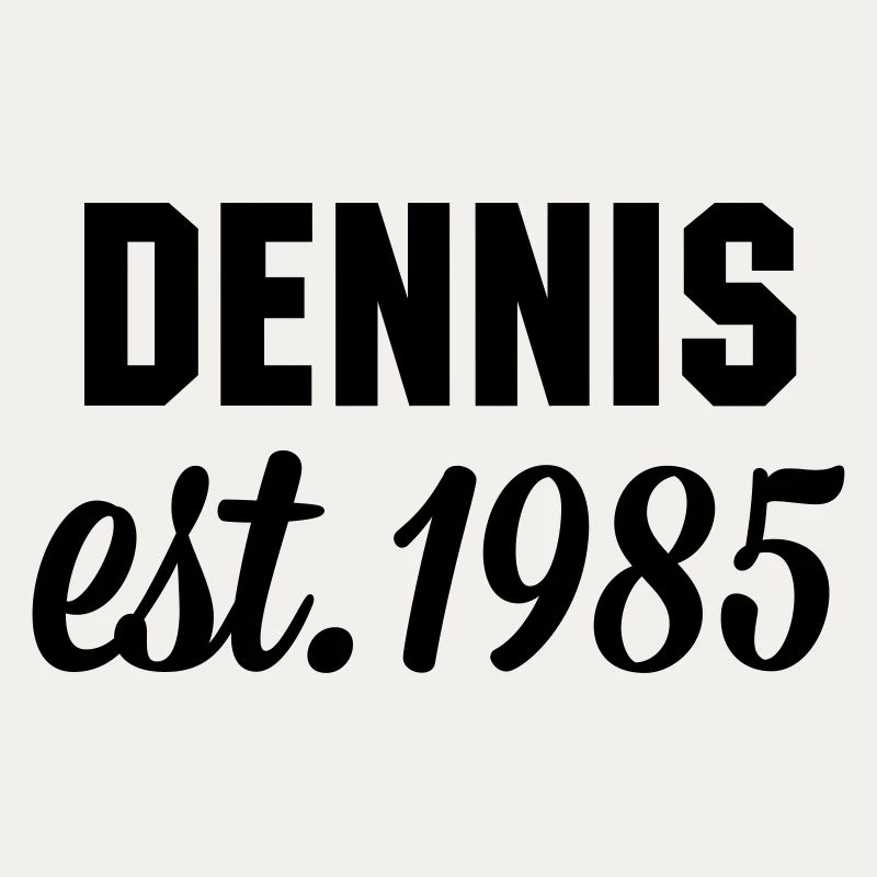 Dennis est 1985