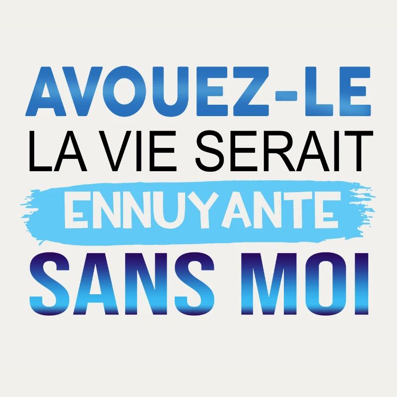 AVOID IT LIFE WOULD BE ENUNIANT WITHOUT ME