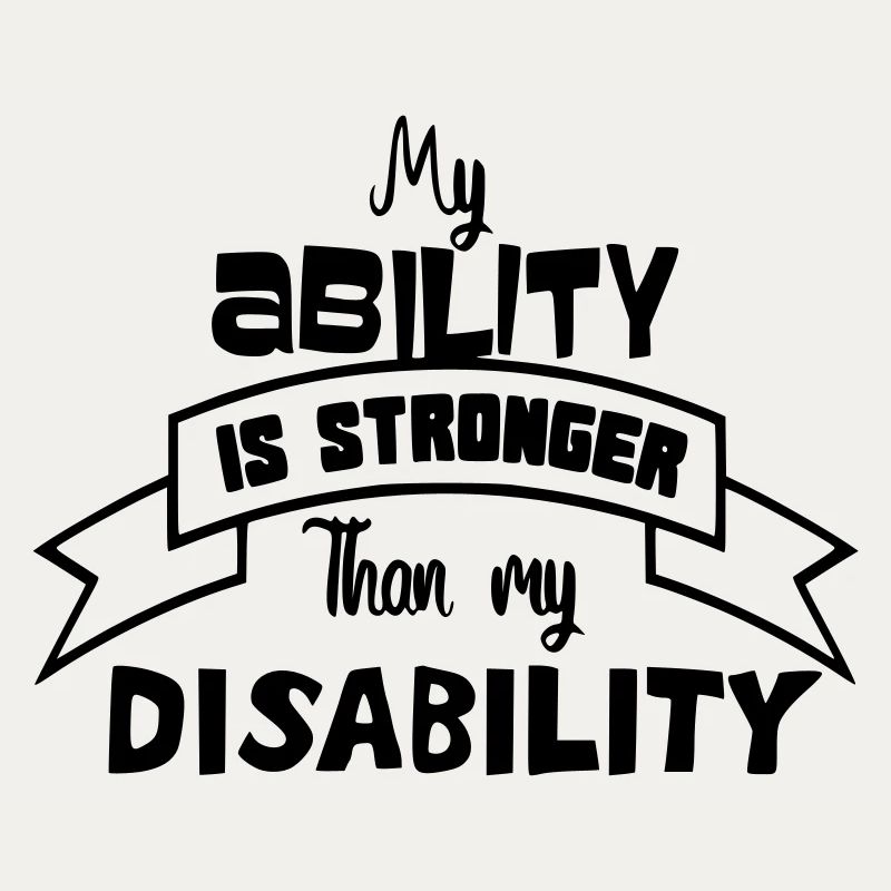A disabled person is stronger than his disability #