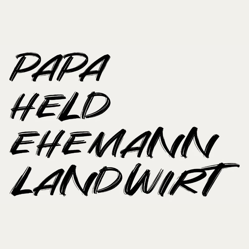 Papa Held Ehemann Landwirt – Starkes Statementdesi