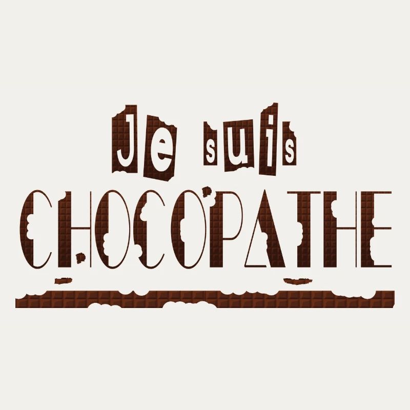 Je suis chocopathe