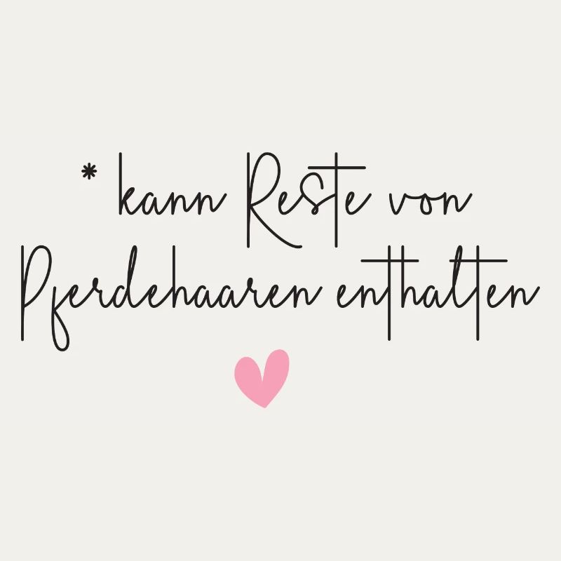 Pferde Pferdehaar lustiger Pferde Spruch Geschenk