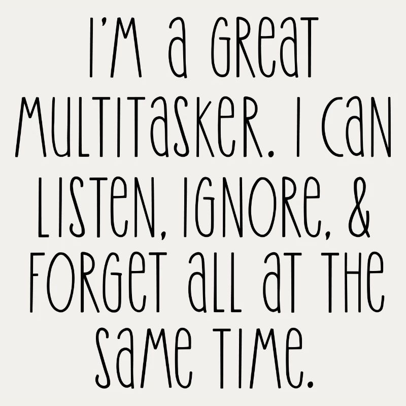 Multitasker