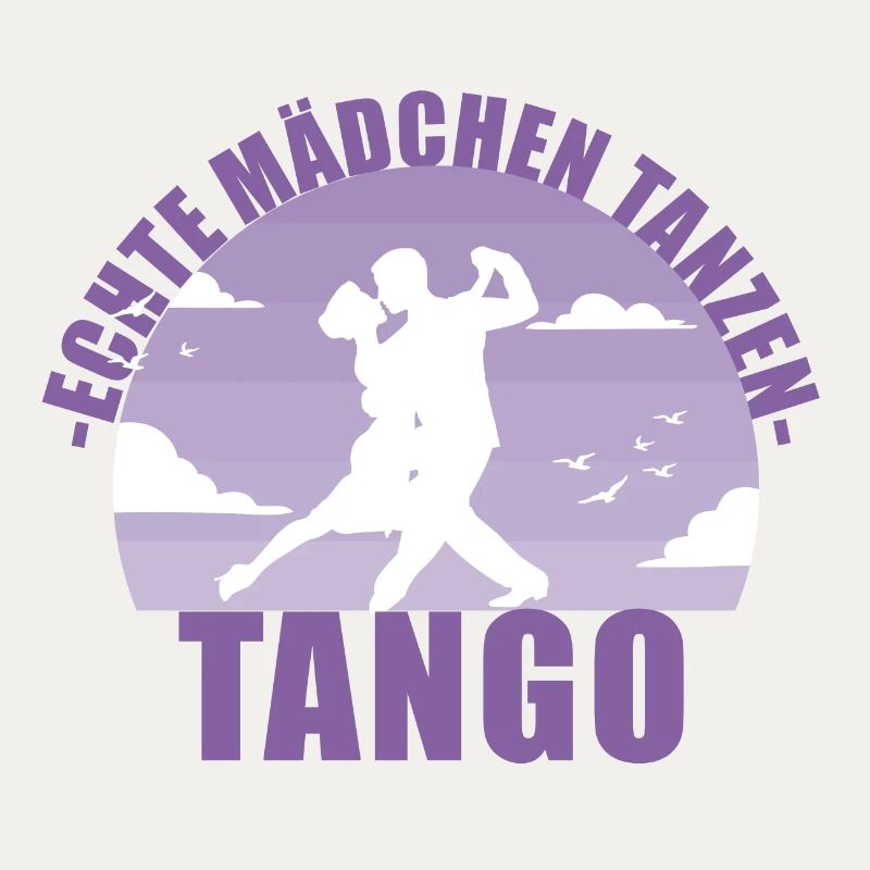 Echte Mädchen tanzen Tango! Tänzerin Geschenk