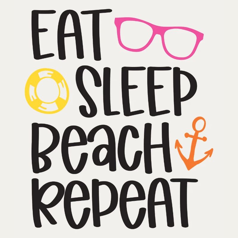 Eat Sleep Beach Repeat