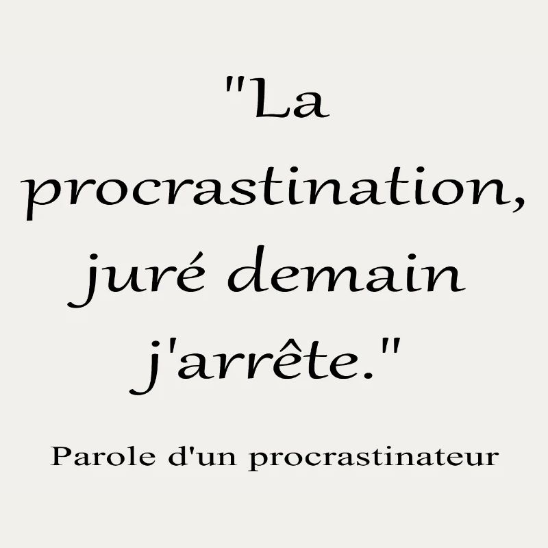 Procrastinateur
