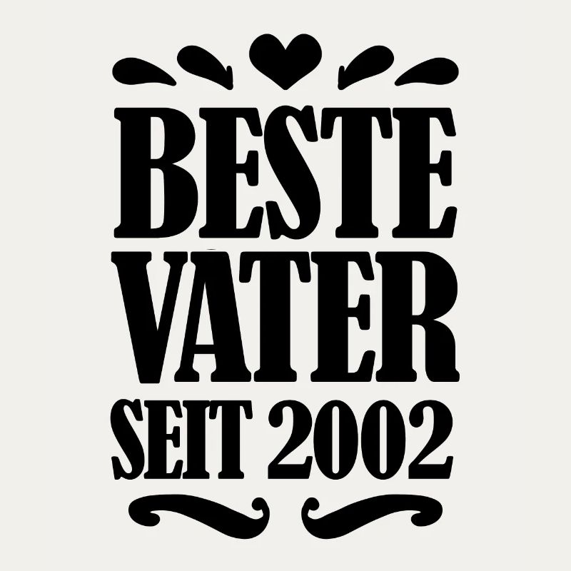 Bester Vater seit 2002