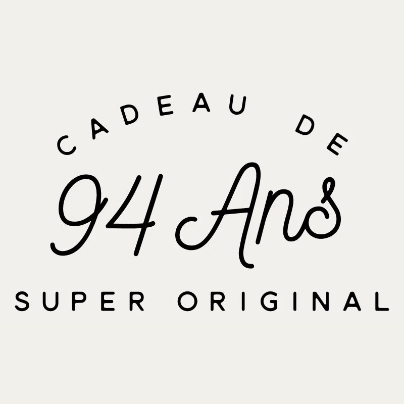 Cadeau 94 ans 