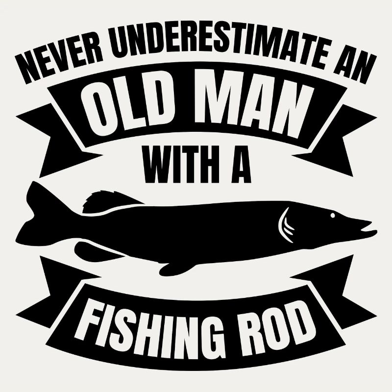 Never underestimate an old angler