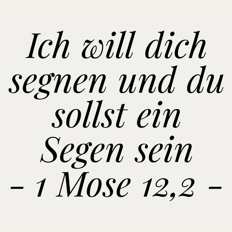 Segen sein: Christliches Geschenk 1 Mose 12,2