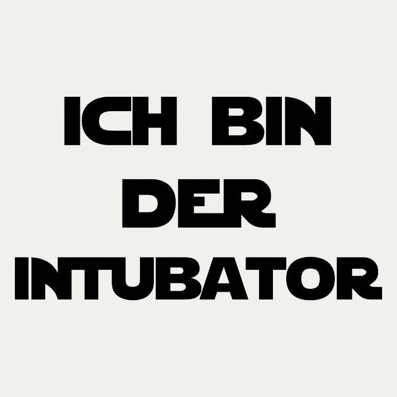 Ich bin der Intubator