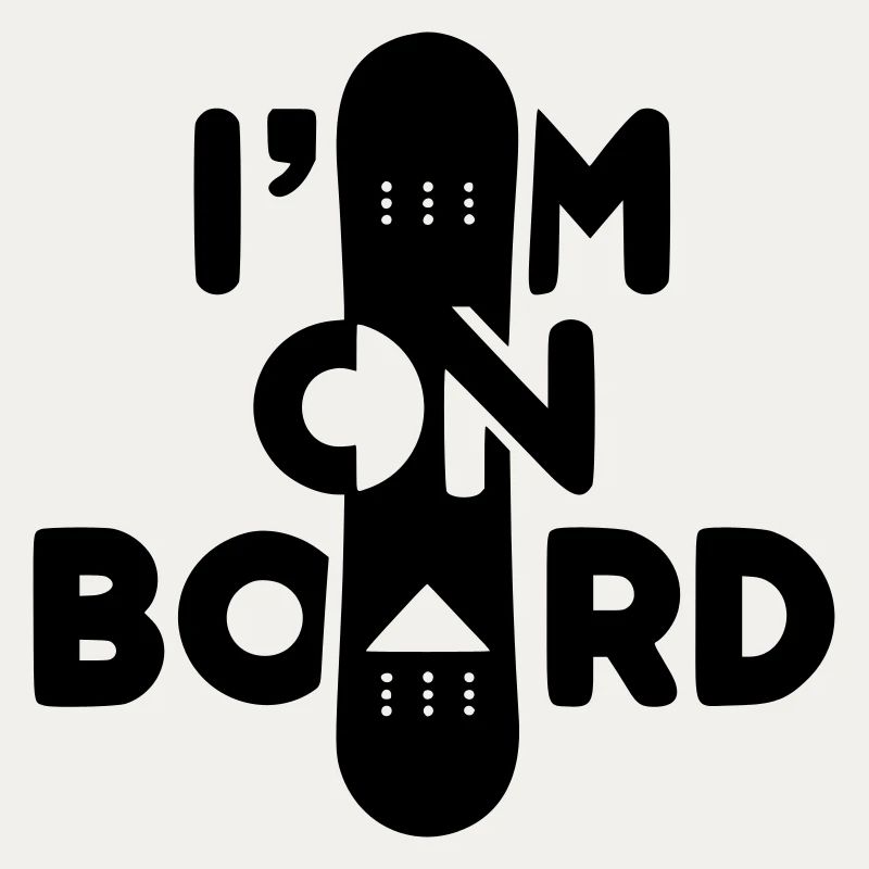 Ich bin an Bord -Snowboard