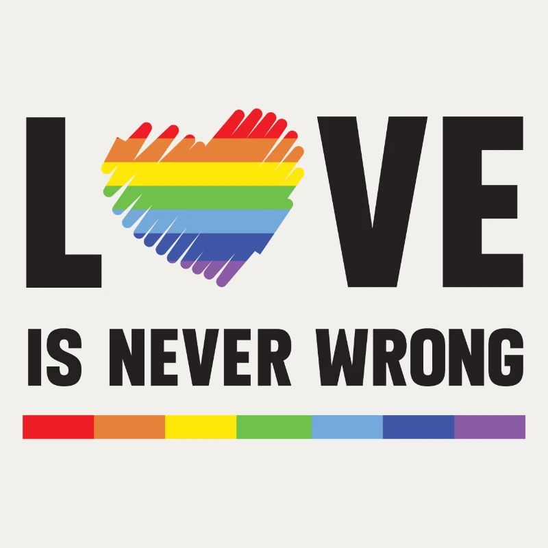 LGBT Pride Month - Love is Never Wrong