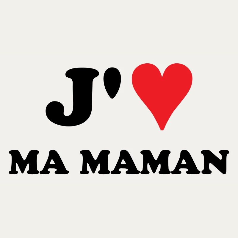 J'aime ma maman