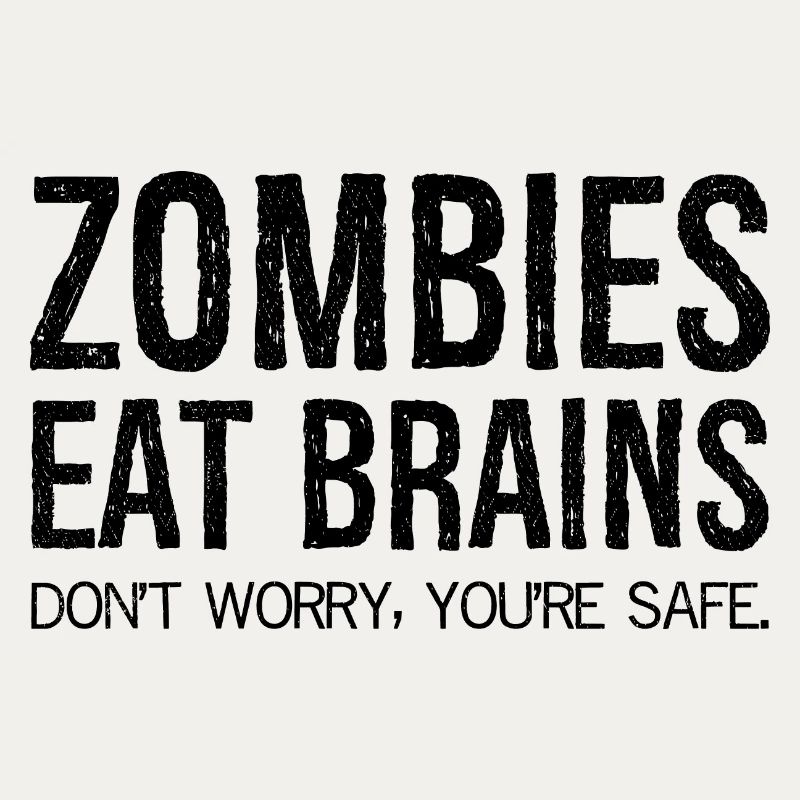 zombies eat brains
