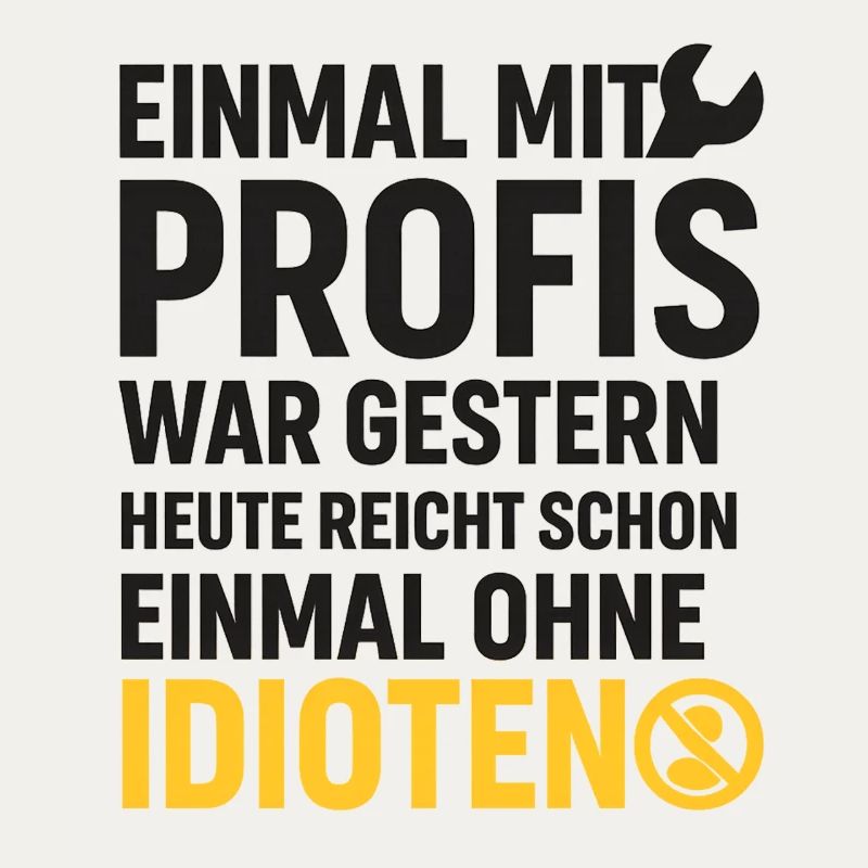 Einmal mit Profis – Ohne Idioten Design
