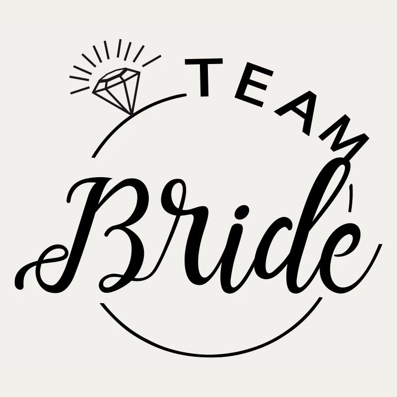 Team Bride! Personalisierbar