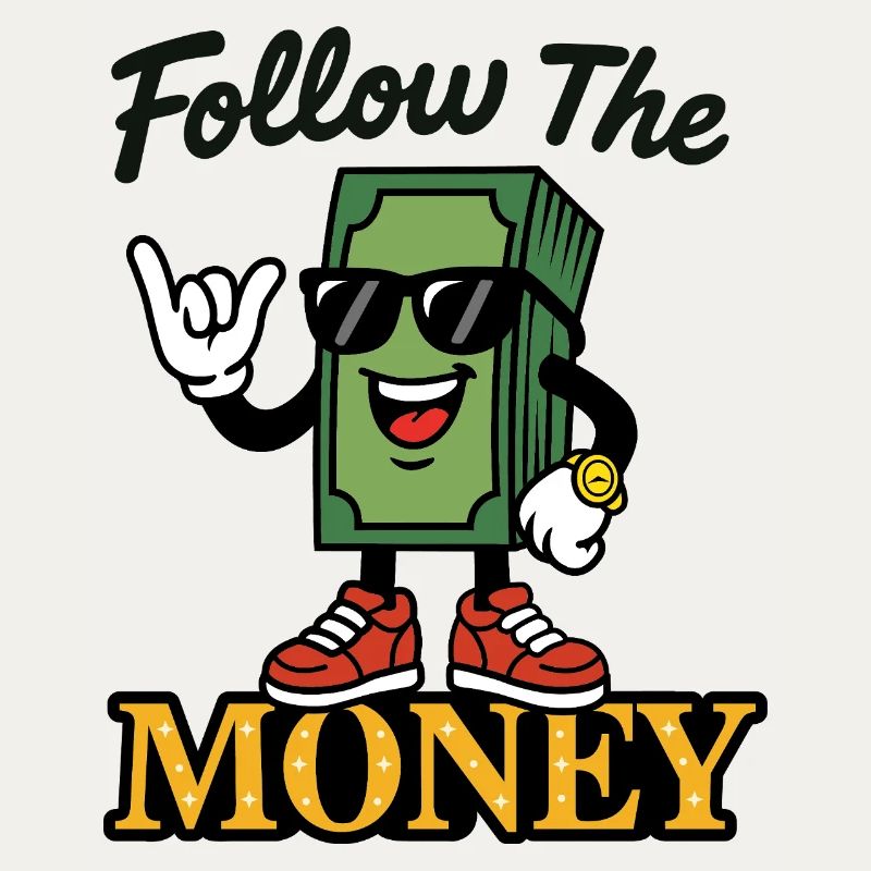 Folgen Sie dem Geld