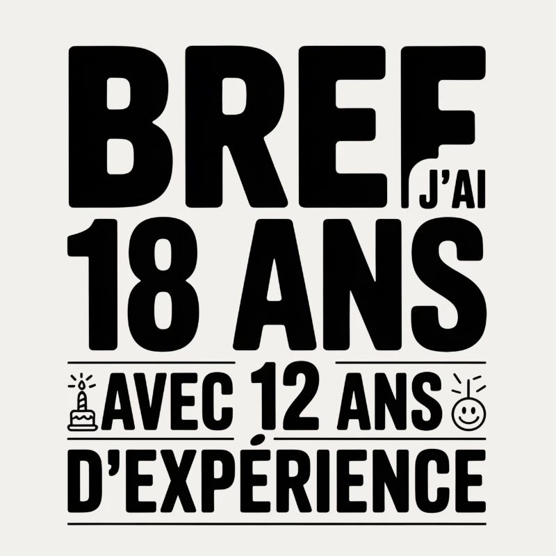 Bref 18 Ans Avec 12 Ans D'expérience