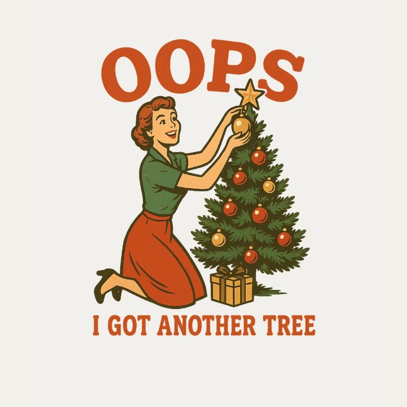 Oops I Got Another Tree