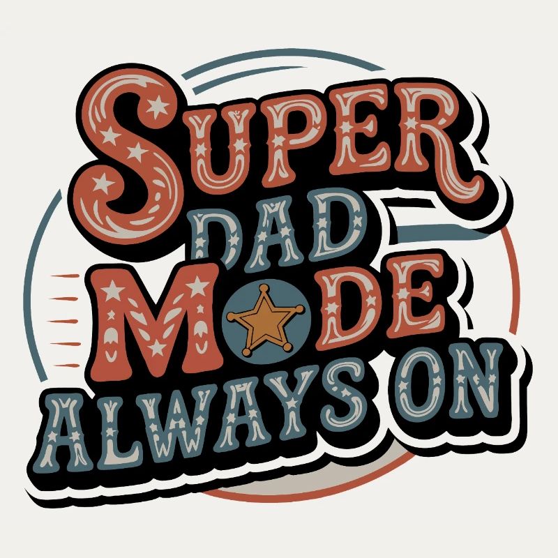 Super Dad Mode Always Active