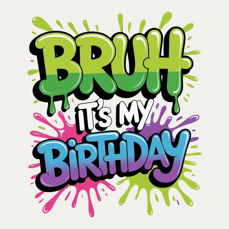 Mec, c’est mon anniversaire