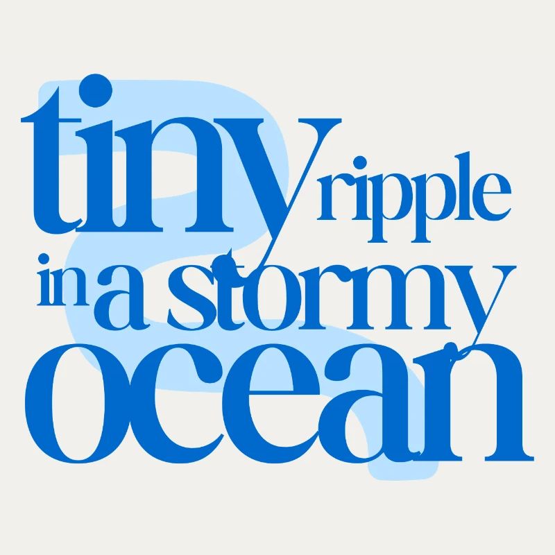 Tiny ripple in a stormy ocean (blue background)