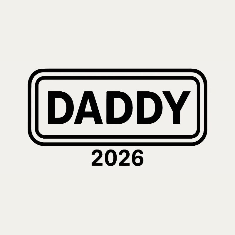 DADDY 2026 Stolzer werdender Vater