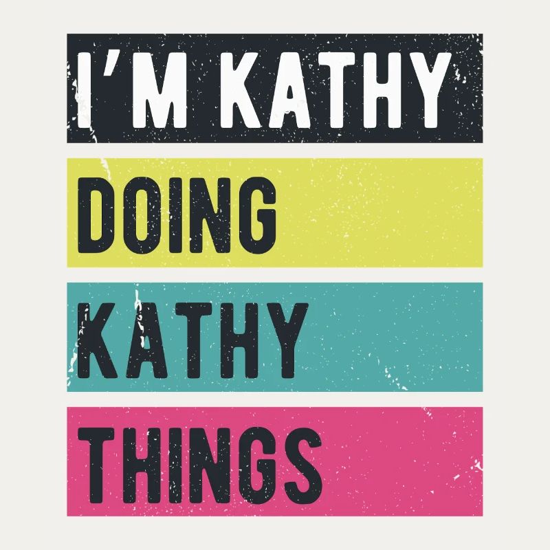 Ich bin Kathy Mache Kathy Dinge Retrofarben